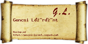 Gencsi Lóránt névjegykártya